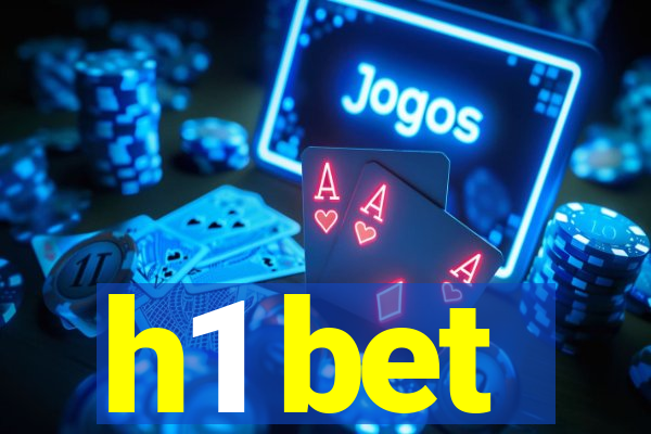 h1 bet